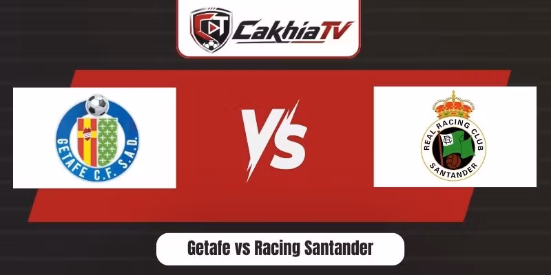 Getafe vs Racing Santander