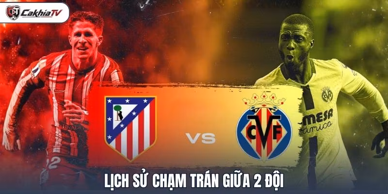 Lịch sử chạm trán giữa 2 đội
